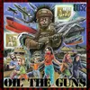 About Oil the Guns Song