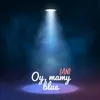 About Oy, Mamy Blue Song