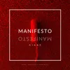 About Manifesto Song