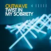 Twist in My Sobriety-Edit Mix