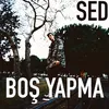 About Boş Yapma Song