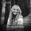 About Ser Meg Ikke Tilbake Song