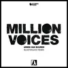 About Million Voices-Blasterjaxx Remix Song