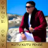 Kutu Kutu Pense-Roman Havası