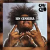 About Sin Censura Song