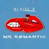 About Mr Romantic Song