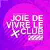 Joie De Vivre Le Club