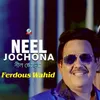 About Neel Jochona Song