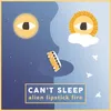 About Can't Sleep Song