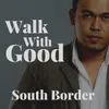 About Walk with Good Song