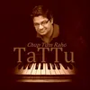 Chup Tum Raho-Cover Version