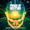 Power of Rhythm-Roberto Vazquez Remix
