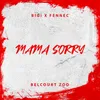 About Mama Sorry Song