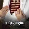 About Si dakhechei Song