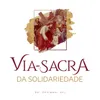 About Via-Sacra da Solidariedade Song