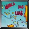 Musica das Ilha Pt. 1: Bailinho da Madeira / Ilha do Faial / Bate o Pé / Açores (Terra dos Meus Sonhos) / Açores / Os Três Santos Populares / Cantai Comigo / Sábado À Noite / Baile da Camacha / Despique da Saudade