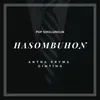 About Hasombuhon Song