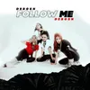 Follow Me