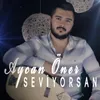 Seviyorsan