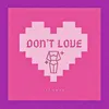 Don't Love