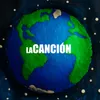 About La Canción Song