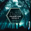 Phantom Souls-Radio Edit