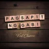 About Pagsapit Ng Gabi Song