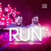Run-Edson Pride & Erick Fabbri Remix