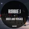 About Gucci and Versace Song