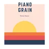 Piano Grain