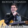 About Dooset Daram-Remix Song