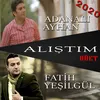 Alıştım-Düet 2020