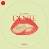 Dente