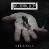 About Silence Song