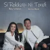 About Si Rokkap Ni Tondi Song
