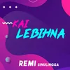 About Kai Lebihna Song