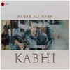 About Kabhi Song