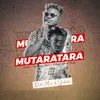 About Mutaratara Song