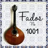 Há Fado No 1001