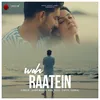 About Woh Raatein Song
