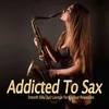 So Much More-Sensual Sax Mix