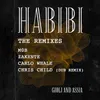 Habibi (Zakente Remix)