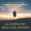 La coppia più bella del mondo