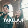 About Taki Lajf Song