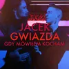 About Gdy mówiłem kocham Song