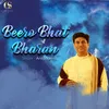 About Beero Bhat Bharan Song