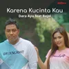 About Karena Kucinta Kau Song