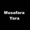 Musafara Yara