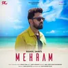 About Mehram Song