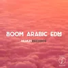 About Boom Arabic EDM Song